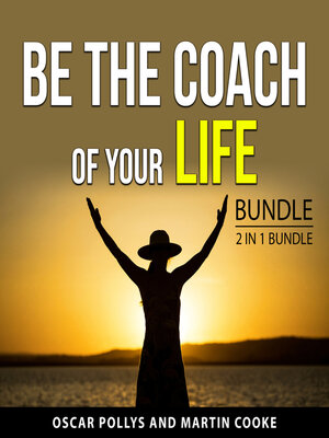 cover image of Be the Coach of Your Life Bundle, 2 in 1 Bundle